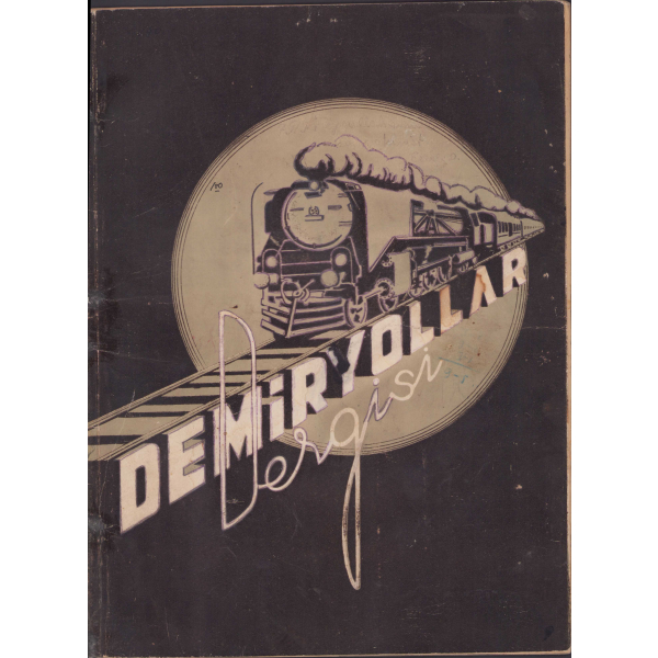 Demiryolları Dergisi, üç aylık, sayı 239, 240, 241, 1945 tarihli, 56 sayfa, 25x33cm