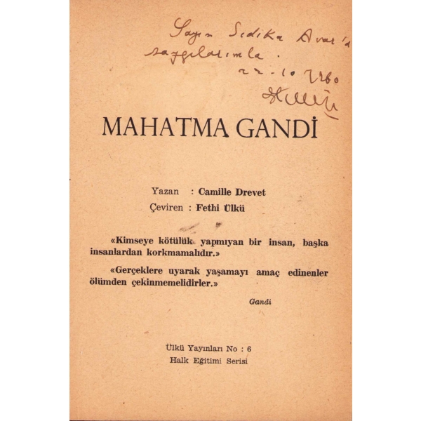 Mahatma Gandi, Camille Drevet, çev. Fethi Ülkü'den, ithaflı ve imzalı