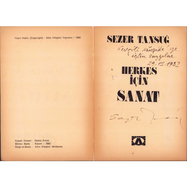Herkes İçin Sanat, Sanat tarihçisi Sezer Tansuğ'dan, ithaflı ve imzalı, İlk baskı, 1985