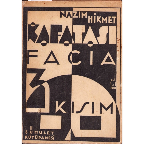 Kafatası - Facia 3. Kısım - Tiyatro Oyunu -, Nazım Hikmet [Ran], Semih Lütfü Suhulet Kütüphanesi, 1931, Ali Suavi Kapak
