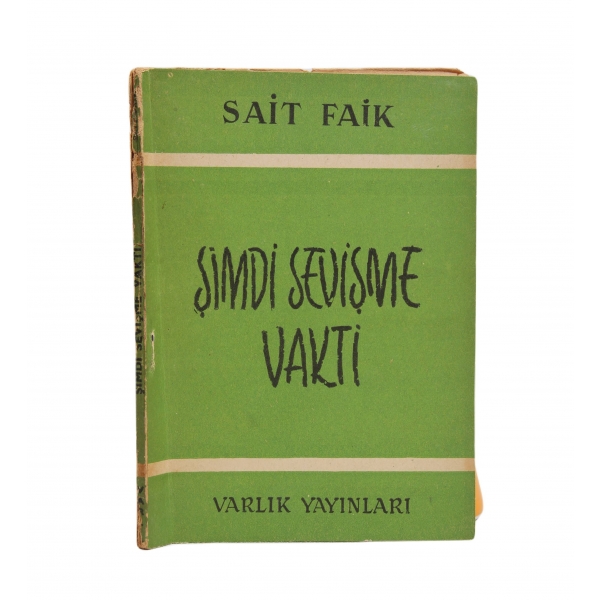 Şimdi Sevişme Vakti - Şiir- Sait Faik, İlk baskı, 1958, resimleyen Fehmi Karakaş