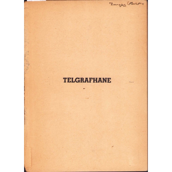 Telgrafhane - Şiir-, Melih Cevdet Anday, İlk baskı, 1952, resimleyen Bedri Rahmi Eyüboğlu
