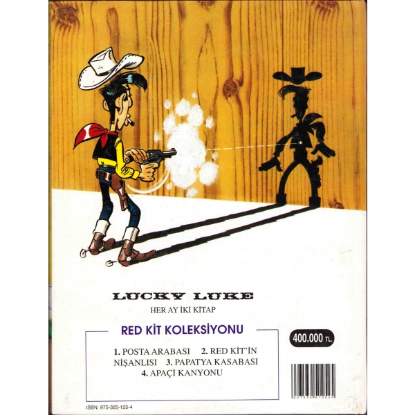 Red Kit - Posta Arabası, No. 1, Lucky Luke, İlk baskı,  çev. Eray Canberk, çizim: Morris & Goscinny, Milliyet Yayınları, 1996, 47 sayfa, 22x28 cm