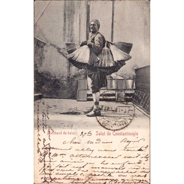 Osmanlı dönemi meslek kartpostalı, Constantinople [İstanbul], Süpürge satıcısı, Editör Ludwigsohn Freres, postadan geçmiş
