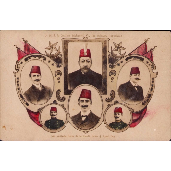 Osmanlı dönemi 2. Meşrutiyet kartpostalı, Sultan Reşat, Enver Paşa ve Resneli Niyazi