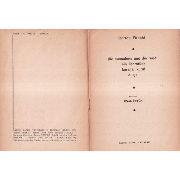 Kuralla Kural Dışı -Tiyatro, Bertolt Brecht, Çeviri Ünal Üstün, 1962, 23 sayfa