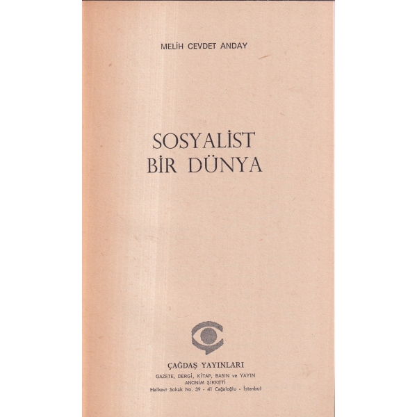 Sosyalist Bir Dünya -Toplu yazılar-, Melih Cevdet Anday, 1975, 328 sayfa