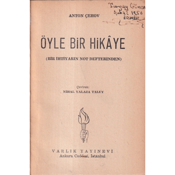 Öyle Bir Hikaye, Anton Çehov, Çeviren Nihal Yalaza Taluy, 1956, 104 sayfa