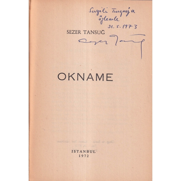 Okname -Denemeler-, Sezer Tansuğ'dan imzalı ve ithafl, 1972, 92 sayfa