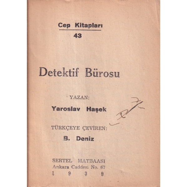 Dedektif Bürosu -Hikaye-, Yaroslav Haşek, Çeviren B. Deniz, 1939, 63 sayfa