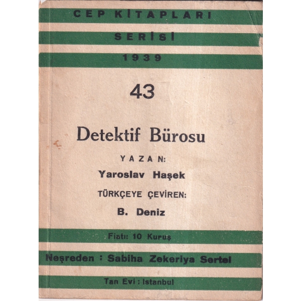 Dedektif Bürosu -Hikaye-, Yaroslav Haşek, Çeviren B. Deniz, 1939, 63 sayfa