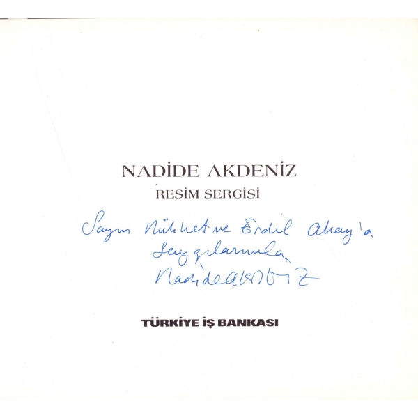 Resim Sergisi, Nadide Akdeniz'den imzalı ve ithaflı, 1992, 30 sayfa, 22x20 cm