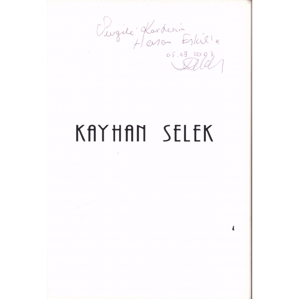 Resim Sergisi, Kayhan Selek'ten imzalı ve ithaflı, 30x21 cm