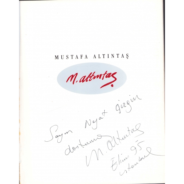 Saraydan Kız Kaçırma Mozart -Resim Sergisi-, Mustafa Altıntaş'tan imzalı ve ithaflı, 1995, 35 sayfa, 29x23 cm
