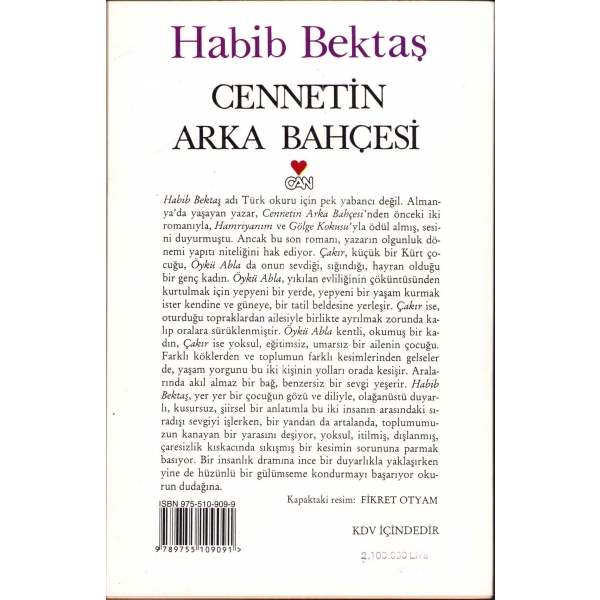 Cennetin Arka Bahçesi -Roman-, Habib Bektaş'tan Şair ve Ressam Turgay Gönenç'e imzalı ve ithaflı, 324 sayfa