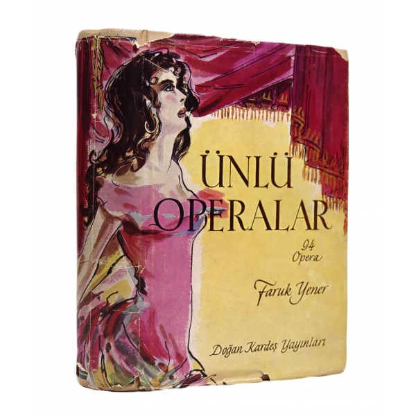 Ünlü Operalar, Faruk Yener, 1958, 494 sayfa
