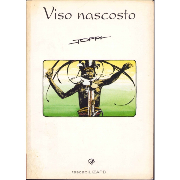 Viso Nascosta, Sergio Toppi, Roma 1999, 52 sayfa, 16x23 cm
