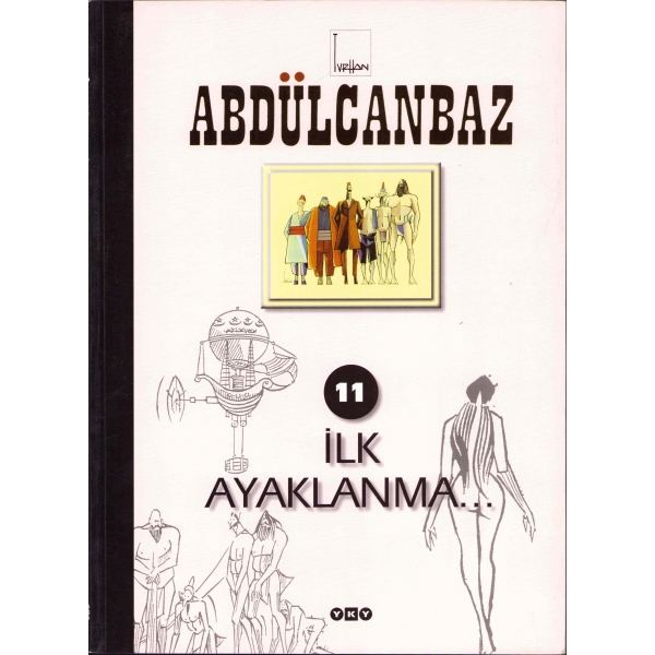 Abdülcanbaz İlk Ayaklanma - No 11, yazan - çizen Turhan Selçuk, YKY, İstanbul 2001, 23 sayfa 20x27 cm