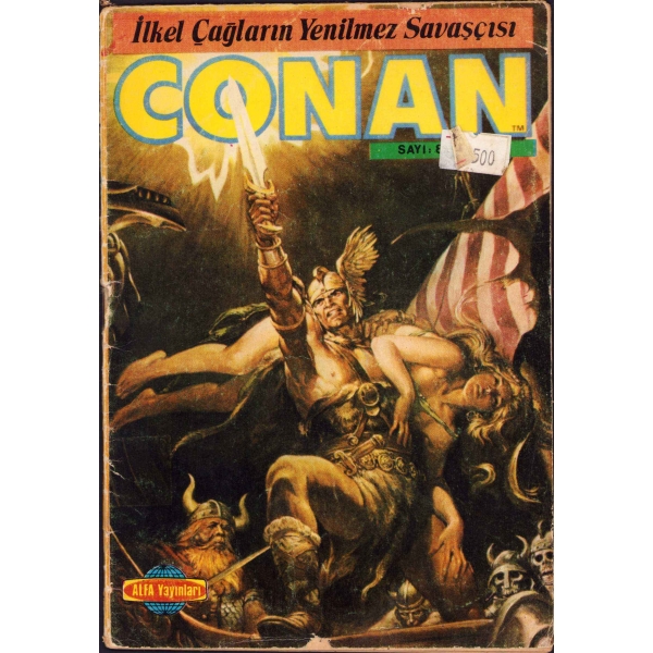 İlkel Çağların Yenilmez Savaşçısı Conan, Alfa Yayınları, 34 sayfa, 12x18 cm