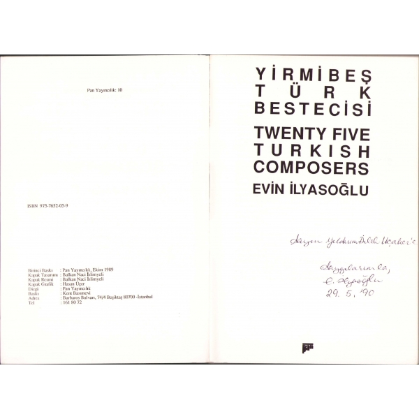 Yirmi Beş Türk Bestecisi [Twenty Five Turkish Composers], Evin İlyasoğlu'ndan ithaflı ve imzalı, İlk baskı, İstanbul 1989, 171 sayfa, 16x23 cm