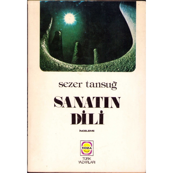 Sanatın Dili - İnceleme -, Sezer Tansuğ'dan ithaflı ve imzalı, İstanbul 1976, 141 sayfa