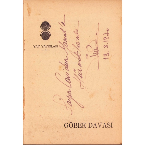 Göbek Davası, Ümit Yaşar'dan ithaflı ve imzalı, İlk baskı, İstanbul 1968, 92 sayfa, 12x16 cm
