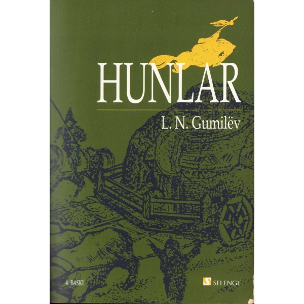 Hunlar, L. N. Gumilev, Çeviren, Ahsen Batur, 665 sayfa, 2005