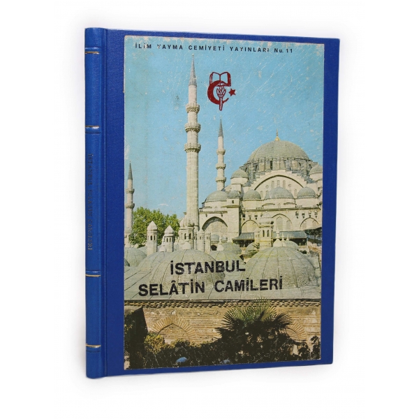 İstanbul Selatin Camileri, 103 sayfa, 23x17 cm