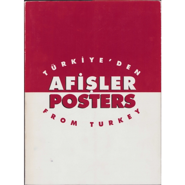 Türkiye'den Afişler, Grafikerler Meslek Kuruluşu,175 sayfa, 29x22 cm