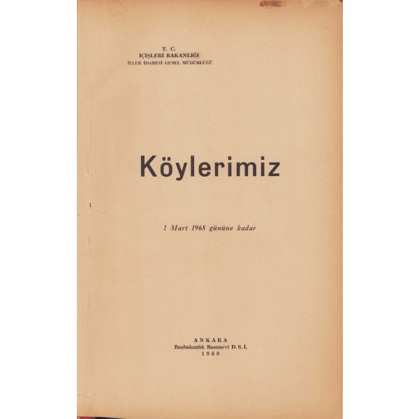 Köylerimiz, Ankara Başbakanlık Basımevi 1968, 790 sayfa, 29x24 cm