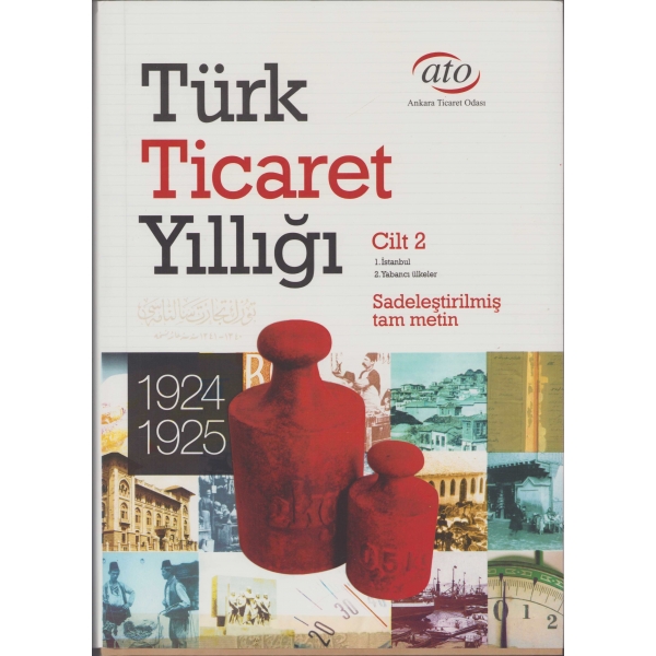 Türk Ticaret Yıllığı 1924-1925, Ankara Ticaret Odası, 846 sayfa, 30x22 cm
