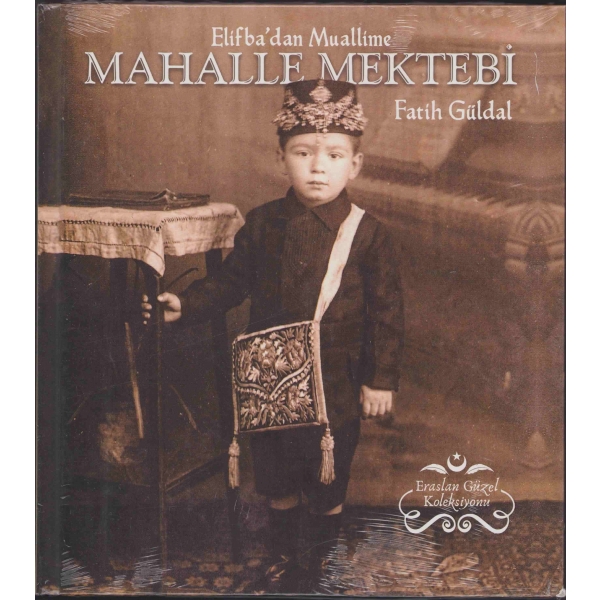Elifba'dan Muallime Mahalle Mektebi, Fatih Güldal, Aktiv Palet, Açılmamış Paketinde, 25x22 cm