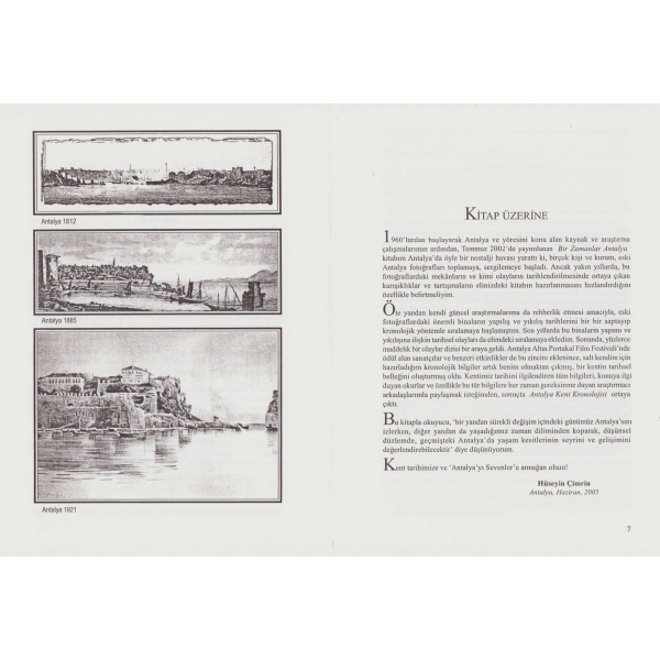 Kuruluşundan Günümüze Antalya Kent Kronolojisi (İÖ 158 - 2005), Hüseyin Çimrin, Antalya 2005, 272 sayfa, 21x15 cm