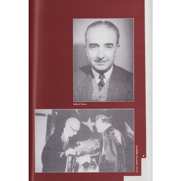 A. Süheyl Ünver (Hayatı, Şahsiyeti ve Eserleri) 1898-1986, Ahmed Güner Sayar, Ötüken Neşriyat, İstanbul - 2004, 662 sayfa, 23x16 cm