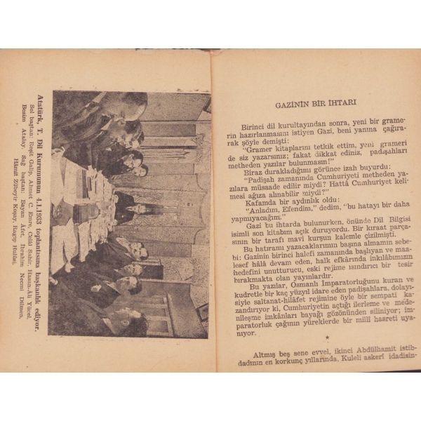 Atatürk'ün İnkılap Hedefi ve Tarih Tezi, Ahmet Cevat Emre, Ekin Basımevi, İstanbul 1956, 103 sayfa, 12x16 cm