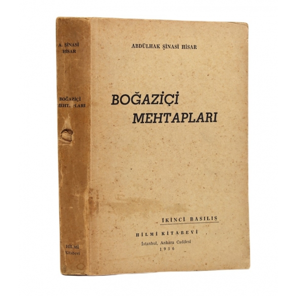 Boğaziçi Mehtapları, Abdülhak Şinasi Hisar, Hilmi Kitabevi, bazı sayfaları cildden ayrılmış vaziyette, İkinci Baskı, 1956, 314 sayfa, 12x18 cm