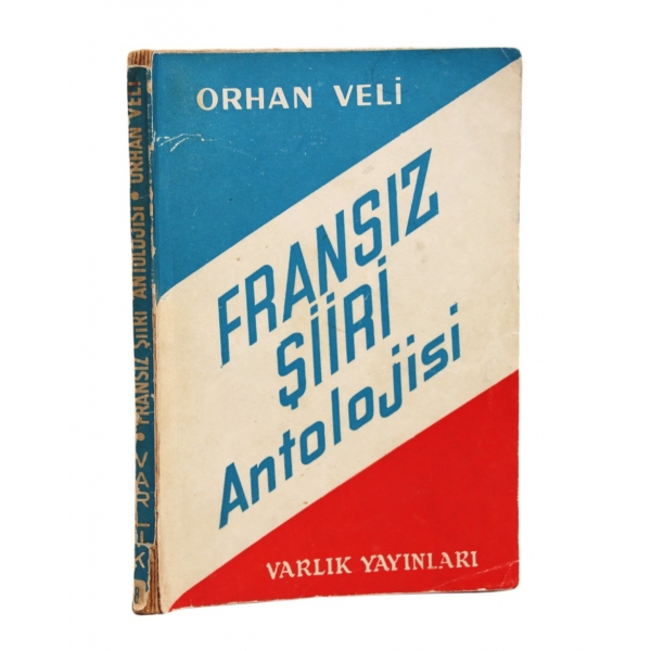 Fransız Şiiri Antolojisi, Orhan Veli, Varlık Yayınları, 1956, 94 sayfa, 12x16 cm