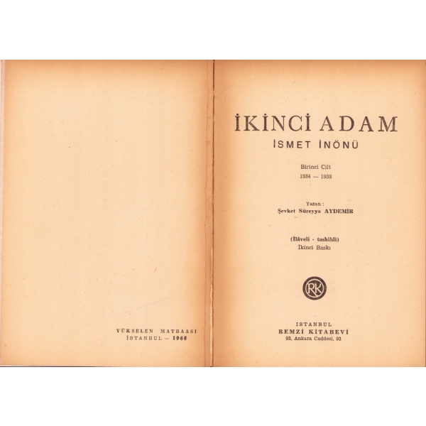 İkinci Adam -III Cilt-, Şevket Süreyya Aydemir'den imzalı ve ithaflı, Remzi Kitabevi, İkinci Baskı, 1966, 13x19 cm