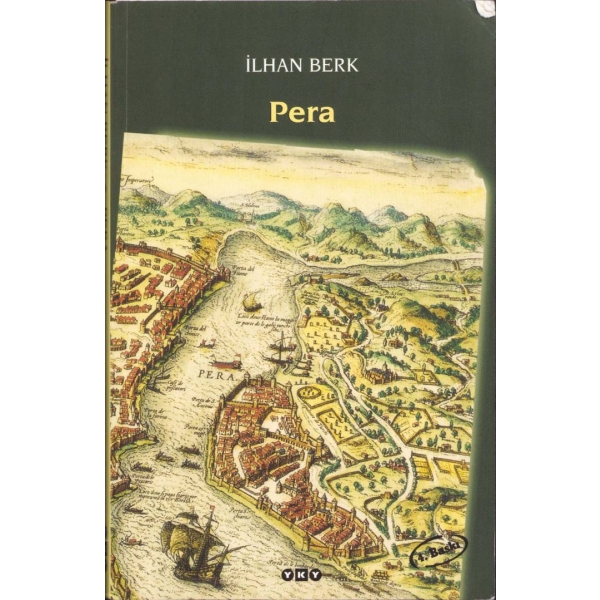 Pera, İlhan Berk'ten imzalı ve ithaflı, Yapı Kredi Yayınları, 187 sayfa, 13x21 cm