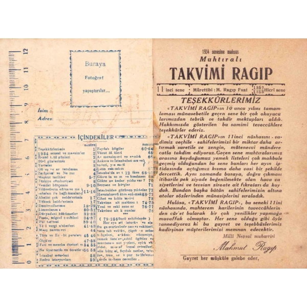 1934 Muhtıralı Takvimi Ragıp, Kanaat Kütüphanesi, sonunda 40x23 cm katlanılabilir Türkiye haritası vardır. 272 sayfa, 9x12 cm