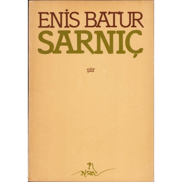 Sarnıç - Şiir - Enis Batur, İstanbul baskı 1985, 29 sayfa, 12x19 cm