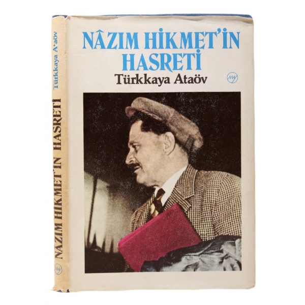 Nazım Hikmet'in Hasreti, Türkkaya Ataöv, May Yayınları, 1. Baskı: Eylül 1976, 69 sayfa + ekler, 17x25 cm