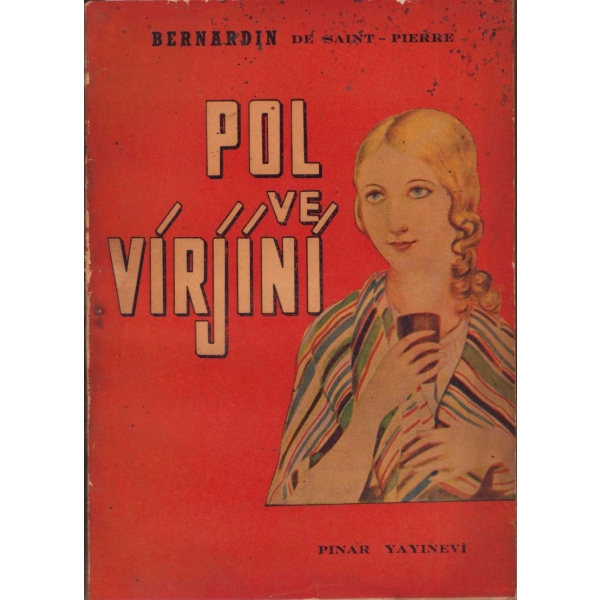 Pol ve Virjini, Bernardin De Saint Pierre, İstanbul 1963, 107 sayfa, 13x20 cm