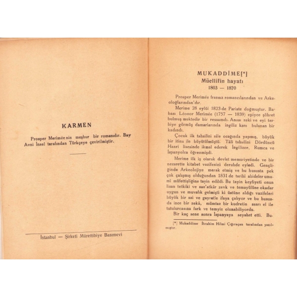 Kolomba, Prosper Merimee, Çeviren: Siraceddin Hasırcıoğlu, Hilmi Kitap Evi - İstanbul 1930, 207 sayfa, 12x18 cm, haliyle