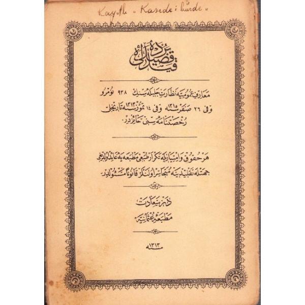 Osmanlıca Kasîde-i Bürde, Dersaadet, Matbaa-i Osmaniye, 1313 tarihli, 14x20 cm