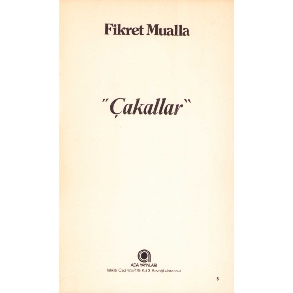 Çakallar, Fikret Mualla, Ada Yayınları, Numaralı Baskı, 1977, 64 sayfa, 12x20 cm