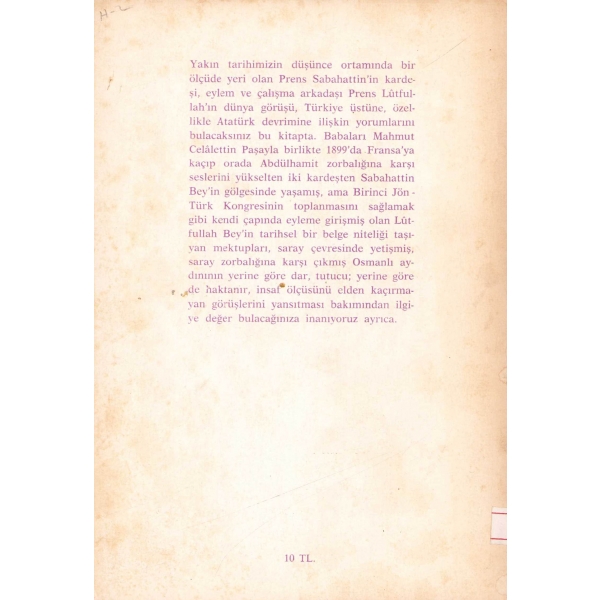 Prens Lutfullah Dosyası, Sunanlar: Cavit Orhan Tütengil- Vedat Günyol, Cavit Orhan Tütengil'den İmzalı ve İthaflı, Çan Yayınları, 1977, 79 sayfa, 14x19 cm