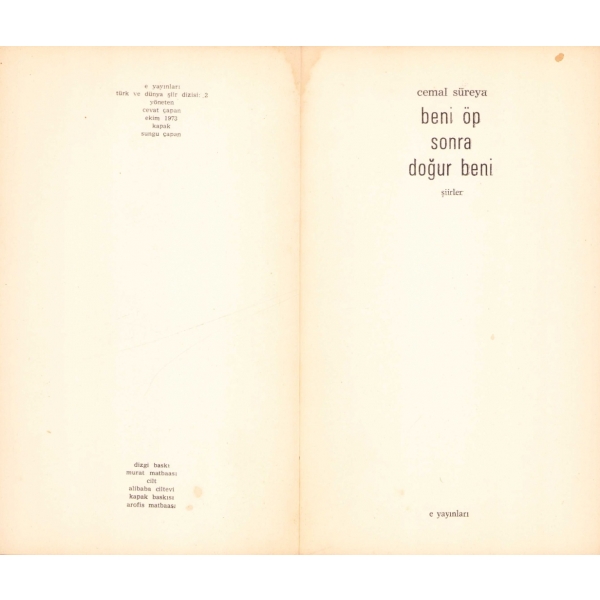 Beni Öp Sonra Doğur Beni, Cemal Süreya, İlk Baskı, 1973, E Yayınları, 118 sayfa, 12x20 cm