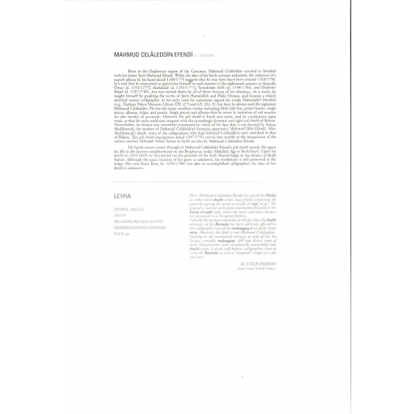 Eternal Letters, Huruf-ı Halide, Abdürrahman el-Üveys'in Koleksiyonundan 20 Meşhur Hattatın Bez Ciltli Kutusunda Özel Kağıtlara Tıpkı Basım, 300 adet basılmış, 33x50 cm