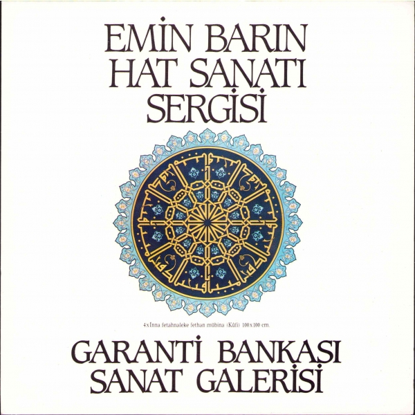 Hattat Emin Barın Hat Sanatı Sergisi Broşürü, Garanti Bankası Sanat Galerisi, 2-30 Aralık 1983 tarihli, 4 sayfa, 21x21 cm